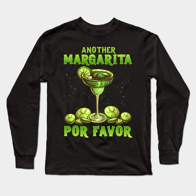 Funny Another Margarita Por Favor Cute Drinking Long Sleeve T-Shirt by theperfectpresents